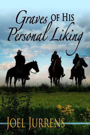 Cover of the book Graves of His Personal Liking by Agnes Alexander