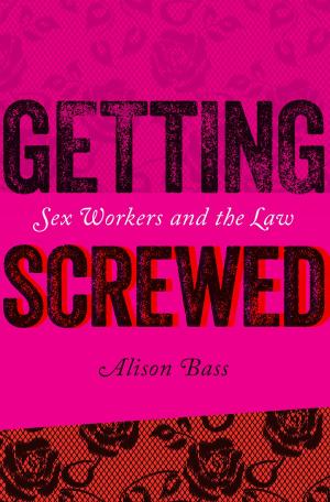 Cover of the book Getting Screwed by Brian Glyn Williams