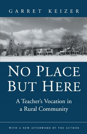 Cover of the book No Place But Here by Charles W. Johnson