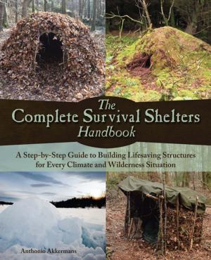Cover of the book The Complete Survival Shelters Handbook by John McPherson, Geri McPherson