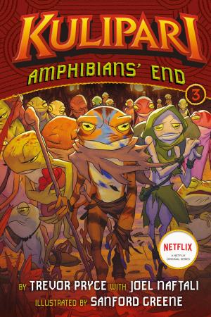 Cover of the book Amphibians' End (A Kulipari Novel #3) by Benedict Carey