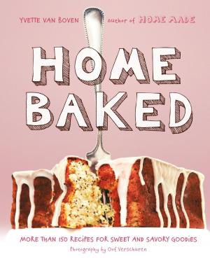 Cover of the book Home Baked by Laura Numeroff, Nate Evans