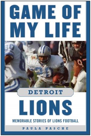 Cover of the book Game of My Life Detroit Lions by Mark Murphy