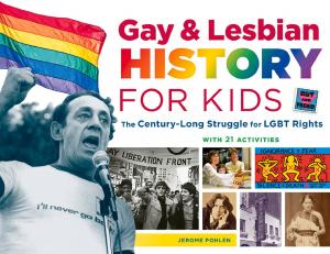 Book cover of Gay & Lesbian History for Kids