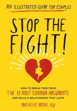 Book cover of Stop the Fight!: An Illustrated Guide for Couples