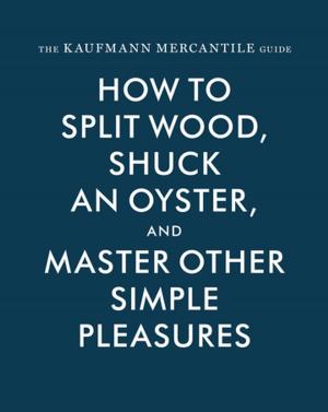 Cover of the book The Kaufmann Mercantile Guide by Robert Dawson, Ann Patchett
