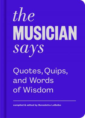 Cover of the book The Musician Says by Robert Dawson, Ann Patchett