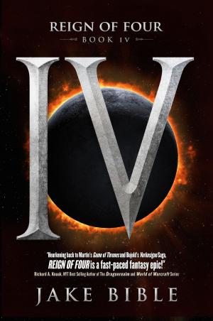Cover of the book Reign of Four: IV by Brian P. Easton