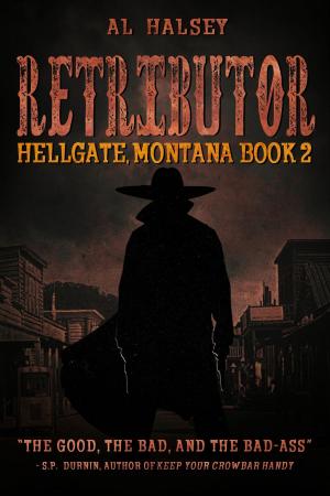 Cover of the book Retributor (Hellgate, Montana Book 2) by David Hernandez
