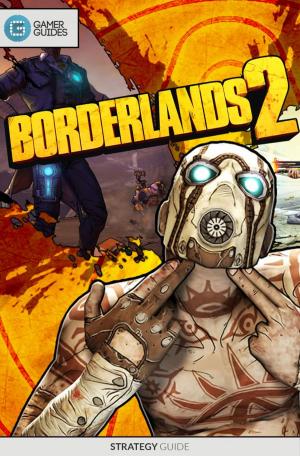 Cover of the book Borderlands 2 - Strategy Guide by GamerGuides.com