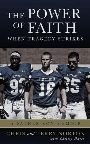 Book cover of The Power of Faith When Tragedy Strikes
