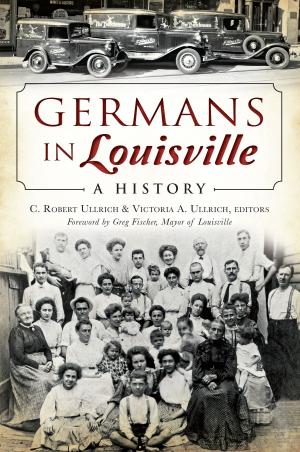 Cover of the book Germans in Louisville by Richard L. Powers, Superstition Mountain Historical Society, Gila County Historical Museum
