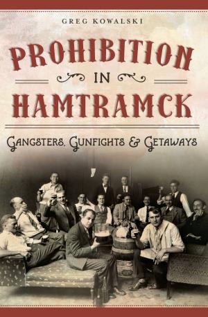 Cover of the book Prohibition in Hamtramck by Clara Garrett Fountain
