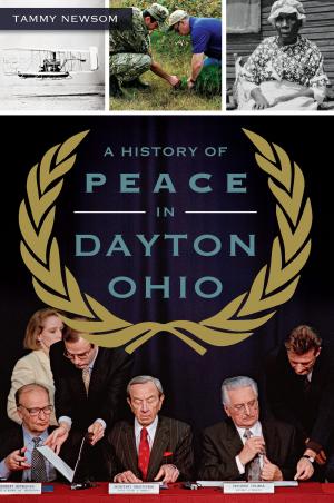 Cover of the book A History of Peace in Dayton, Ohio by John L. Oliver Jr., Trousdale County Historical Society