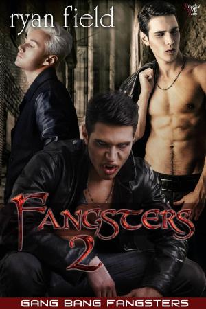 Cover of the book Fangsters 2 by Trinity Blacio, Lori Perkins