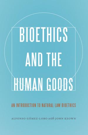 Cover of the book Bioethics and the Human Goods by David Omand, Mark Phythian