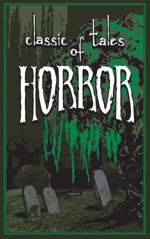 Cover of the book Classic Tales of Horror by 