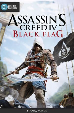 Cover of the book Assassin's Creed IV: Black Flag - Strategy Guide by GamerGuides.com