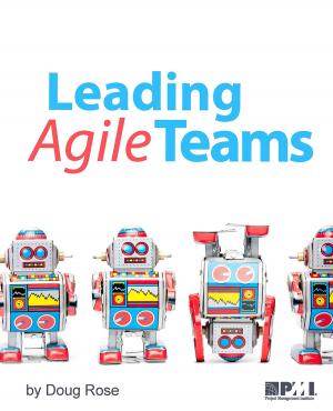 Cover of the book Leading Agile Teams by Chantal Savelsbergh, BSc, MSc, C.Eng, Peter Storm, PhD