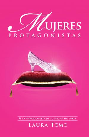 Cover of the book Mujer protagonista by AmyK Hutchens