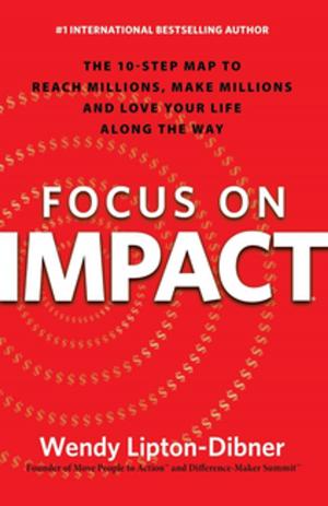 Cover of the book Focus on Impact by Jonathan M. Lamb