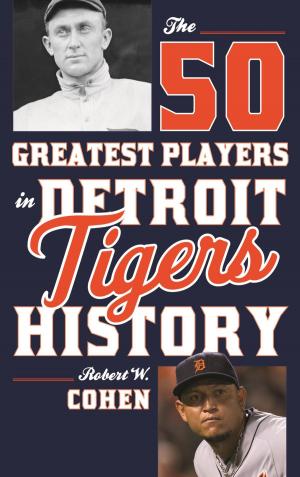 Cover of the book The 50 Greatest Players in Detroit Tigers History by Julie Bawden Davis