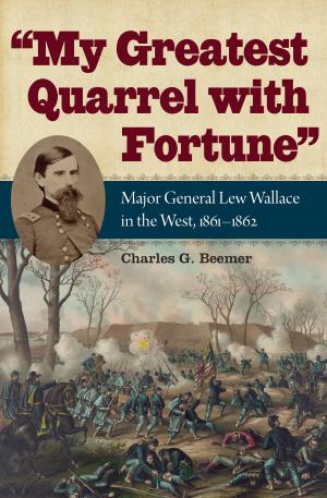 Cover of the book My Greatest Quarrel with Fortune by Jonathan Eller