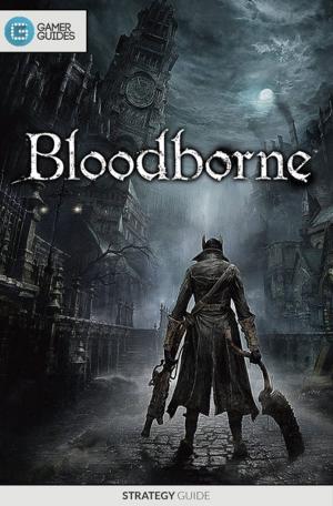 Cover of the book Bloodborne - Strategy Guide by GamerGuides.com