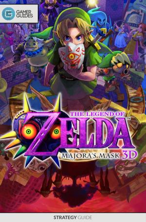 Cover of the book The Legend of Zelda: Majora's Mask 3D - Strategy Guide by GamerGuides.com