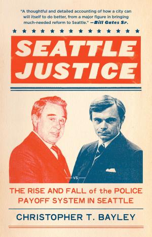Cover of the book Seattle Justice by Bruce Barcott