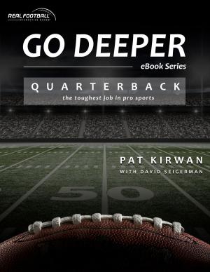 Cover of the book Go Deeper: Quarterback by Angelique Chengelis, Angelique Chengelis, Jack Harbaugh