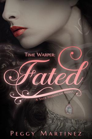 Cover of the book Time Warper: Fated, A Sage Hannigan Novel by Julie Wetzel