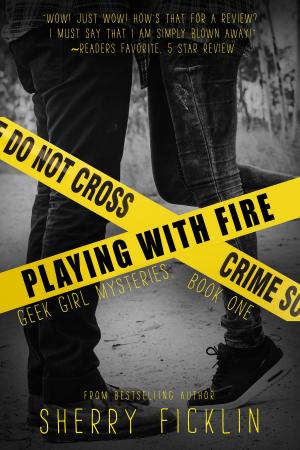 Cover of the book Playing With Fire by Peggy Martinez