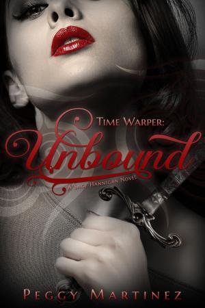 Book cover of Time Warper: Unbound, A Sage Hannigan Novel