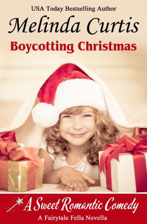 Cover of the book Boycotting Christmas by Leigh Riker