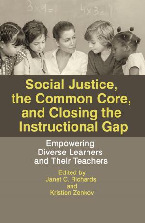 Cover of the book Social Justice, the Common Core, and Closing the Instructional Gap by Nathan Naparstek