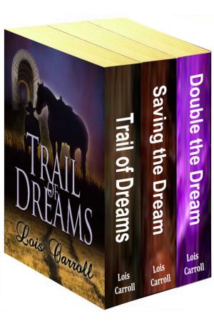 bigCover of the book Lois Carroll's 3-Book Box Set by 