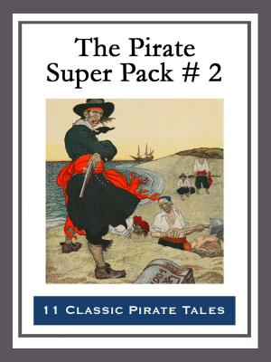 bigCover of the book The Pirate Super Pack # 2 by 