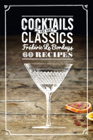 Book cover of Cocktails: The New Classics
