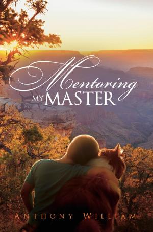 Cover of the book Mentoring My Master by Joseph M Garcia