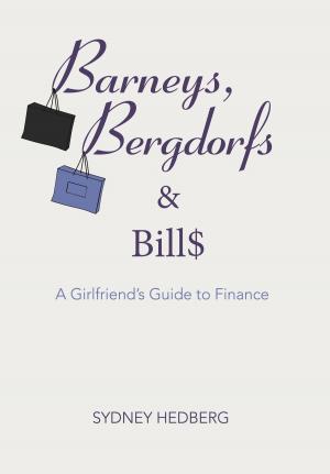 Cover of the book Barneys, Bergdorfs & Bills by Howard Shrier