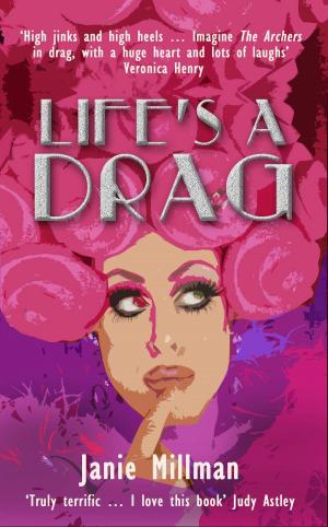Cover of the book Life's a Drag by Nicola May