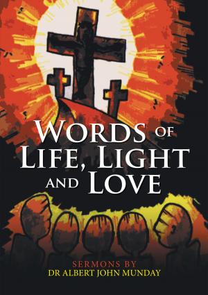 Cover of the book Words of Life, Light and Love by Gaele Sobott