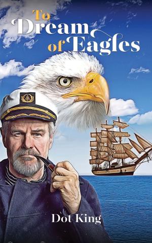 Cover of the book To Dream of Eagles by Greg Cornwell