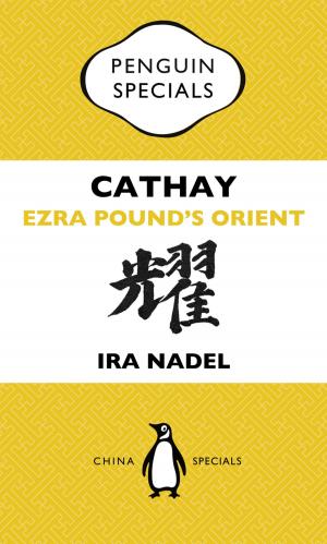 bigCover of the book Cathay: Ezra Pound's Orient by 
