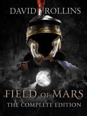Book cover of Field of Mars (The Complete Novel)