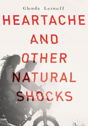 bigCover of the book Heartache and Other Natural Shocks by 