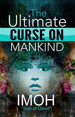 bigCover of the book The Ultimate Curse On Mankind by 