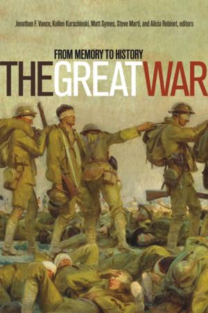 Cover of the book The Great War by Will C. van den Hoonaard