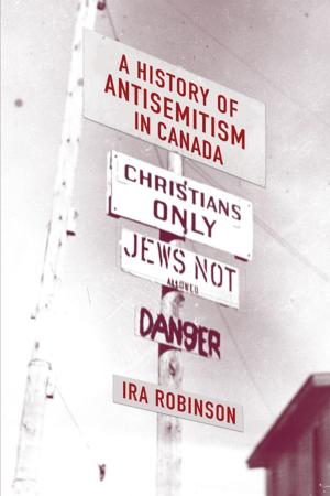 Cover of the book A History of Antisemitism in Canada by Christopher Barker